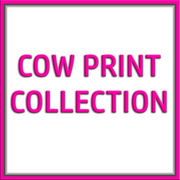 Cow Print Collection