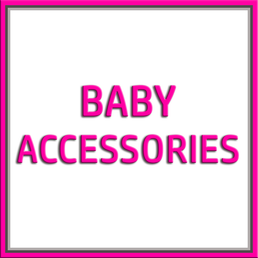 Baby Accessories