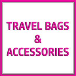 Travel Bags and Accessories