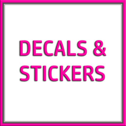 Decals and Stickers