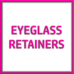 Eyeglass Retainers