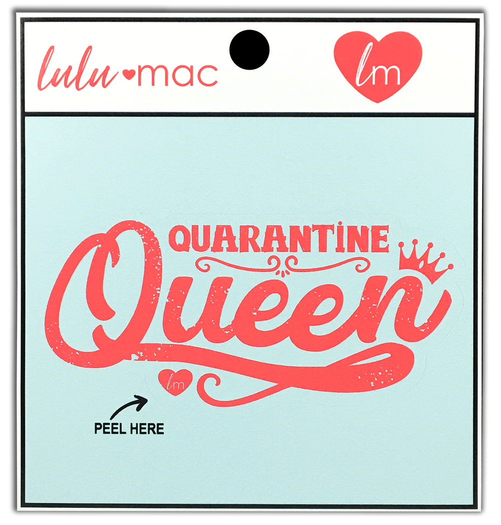 Decal/Sticker Quarantine Queen 52